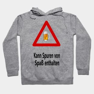 Kann Spuren von Spaß enthalten Hoodie